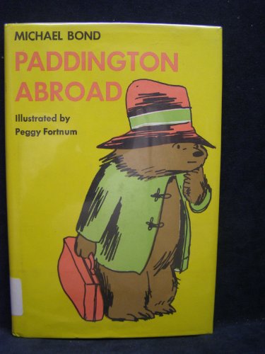 Stock image for Paddington Abroad for sale by Wonder Book