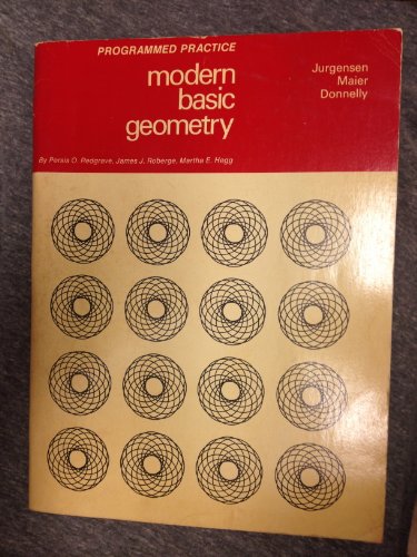 Modern basic geometry: Programmed practice (Houghton Mifflin modern mathematics series) (9780395145272) by Redgrave, Persis O