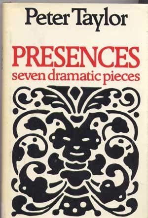 9780395154793: Presences; seven dramatic pieces