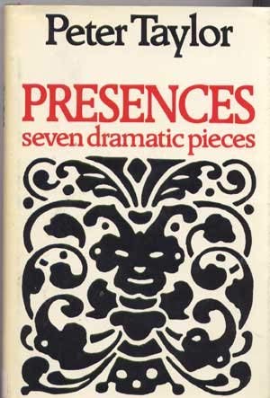 Presences, Seven Dramatic Pieces