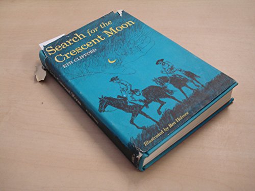 Stock image for Search for the Crescent Moon for sale by Better World Books: West