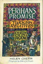 Perihan's Promise, Turkish Relatives, and the Dirty Old Imam