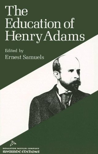Stock image for The Education of Henry Adams for sale by Better World Books: West