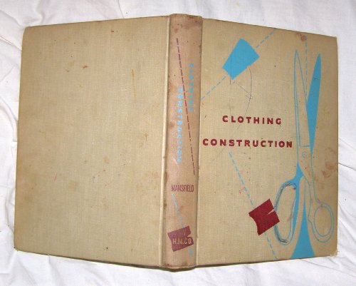 Clothing construction (9780395167281) by Mansfield, Evelyn A