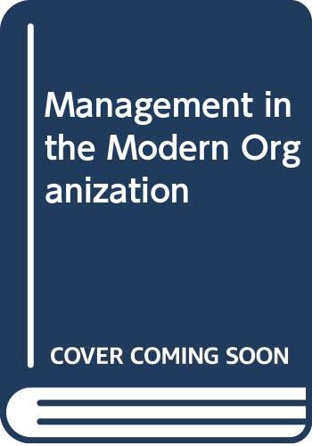 Stock image for Management in the Modern Organization for sale by BookHolders