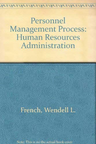 Imagen de archivo de The personnel management process;: Human resources administration a la venta por SecondSale