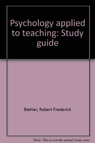 9780395171639: Psychology applied to teaching: Study guide