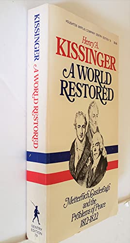 9780395172292: A World Restored: Metternich, Castlereagh and the Problems of Peace, 1812-1822