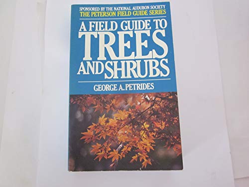 Stock image for A Field Guide to Trees and Shrubs (Peterson Field Guides) for sale by Front Cover Books