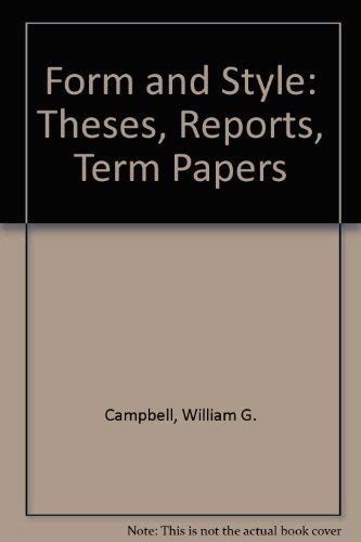 Stock image for Form and Style: Theses, Reports, Term Papers for sale by Kennys Bookstore