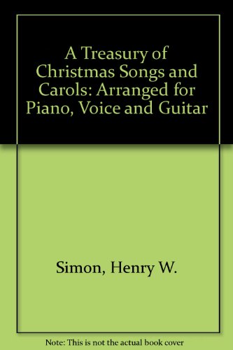 9780395177853: A Treasury of Christmas Songs and Carols: Arranged for Piano, Voice and Guitar