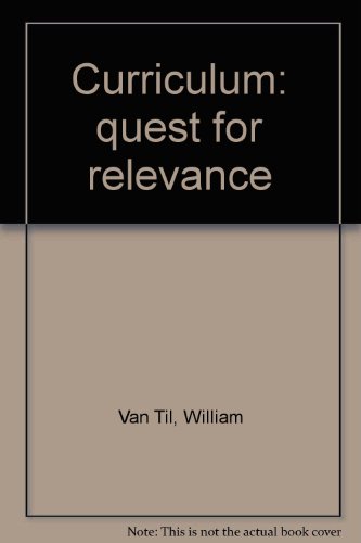 Stock image for Curriculum: Quest for Relevance for sale by Hammonds Antiques & Books