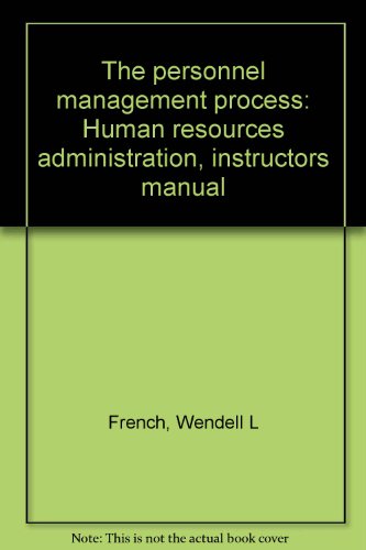 Imagen de archivo de The personnel management process: Human resources administration, instructors manual a la venta por Bibliohound