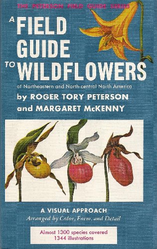 Beispielbild fr A Field Guide to Wildflowers of Northeastern and North-central North America (The Peterson Field Guide Series, 17) zum Verkauf von Wonder Book