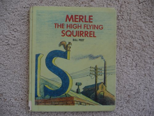 9780395184523: Merle the High Flying Squirrel
