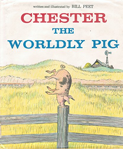 Beispielbild fr Chester the Worldly Pig zum Verkauf von Better World Books