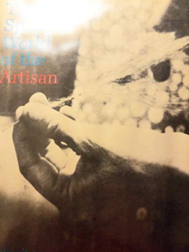 Imagen de archivo de The special world of the artisan a la venta por Anderson Book