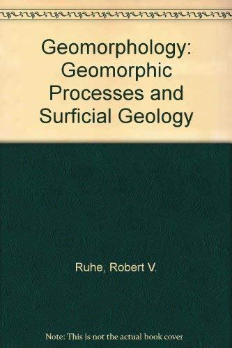 Imagen de archivo de Geomorphology: Geomorphic Processes and Surficial Geology a la venta por ThriftBooks-Dallas