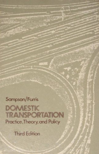 Stock image for Domestic Transportation : Practice, Theory and Policy for sale by Better World Books