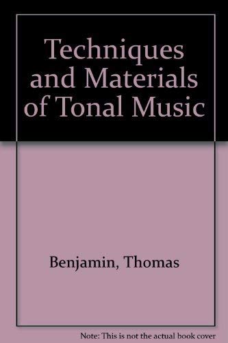 Beispielbild fr Techniques and materials of tonal music: With an introduction to twentieth-century techniques zum Verkauf von Robinson Street Books, IOBA