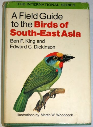 Beispielbild fr A Field Guide to the Birds of South-East Asia; Covering Burma, Malaya, Thailand, Cambodia, Vietnam, Laos, and Hong Kong zum Verkauf von Manchester By The Book