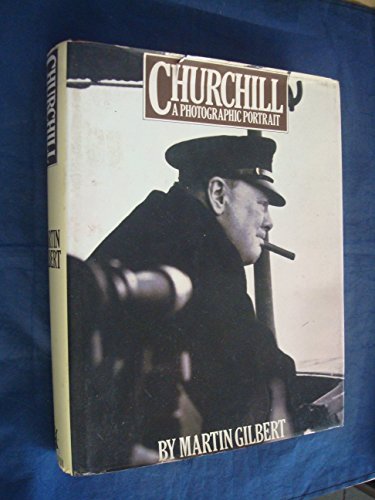 Stock image for Churchill; A Photographic Portrait for sale by ThriftBooks-Dallas