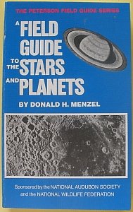 9780395194225: A Field Guide to the Stars and Planets Including the Moon, Satellites, Comets and Other Features of the Universe by Menzel, Donald H (1975) Paperback