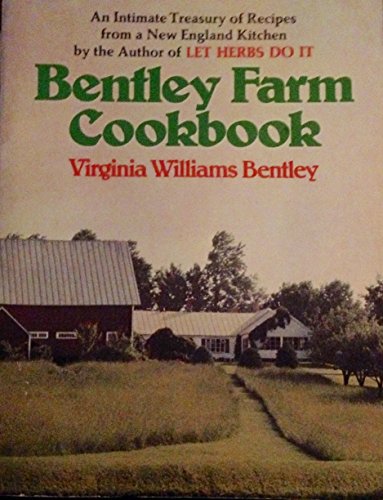 Stock image for Bentley Farm cook book for sale by BooksRun