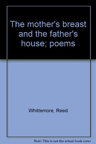 Imagen de archivo de The mother's breast and the father's house; poems a la venta por Wonder Book