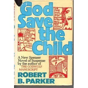 God Save the Child - Parker, Robert B.