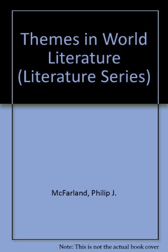 Imagen de archivo de Themes in World Literature a la venta por ThriftBooks-Dallas