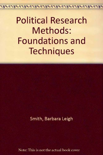Beispielbild fr Political Research Methods : Foundations and Techniques zum Verkauf von Better World Books