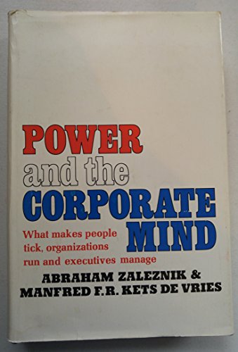 Stock image for Power and the Corporate Mind for sale by Better World Books: West