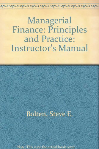 9780395204610: Managerial Finance: Principles and Practice: Instructor's Manual