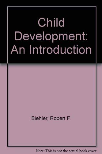 Imagen de archivo de CHILD DEVELOPMENT: AN INTRODUCTION. a la venta por Cambridge Rare Books