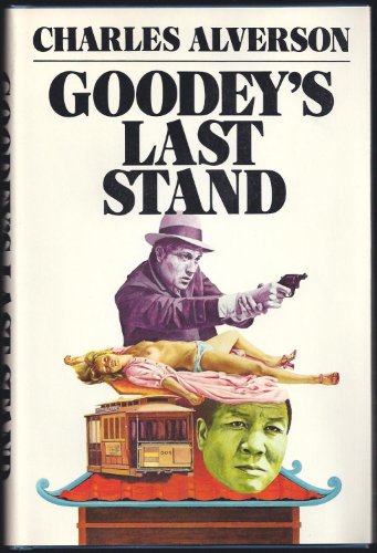 Imagen de archivo de Goodey's Last Stand a la venta por ThriftBooks-Atlanta