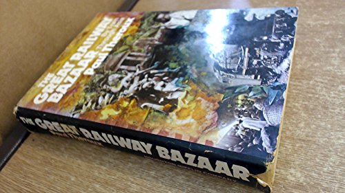 Beispielbild fr The Great Railway Bazaar: By Train Through Asia zum Verkauf von ZBK Books