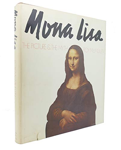 Stock image for Mona Lisa: the Picture and the Myth for sale by Firefly Bookstore