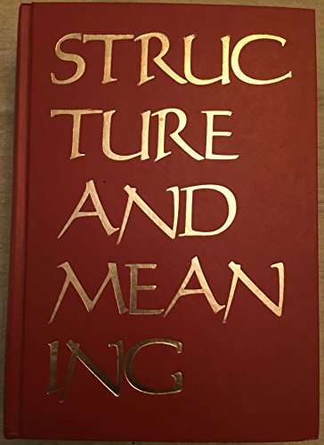 Beispielbild fr Structure and Meaning: An Introduction to Literature zum Verkauf von ThriftBooks-Dallas