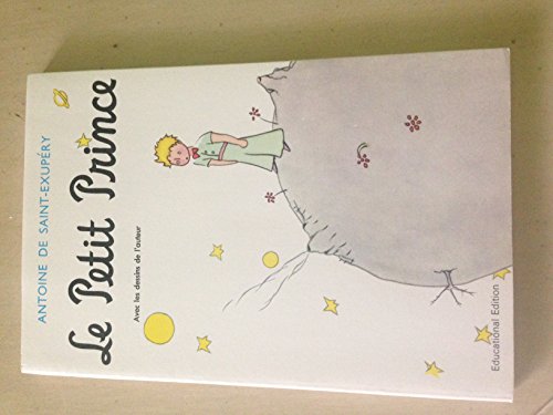 Beispielbild fr Le Petit Prince, Revised Educational Edition (French Edition) zum Verkauf von Books Unplugged