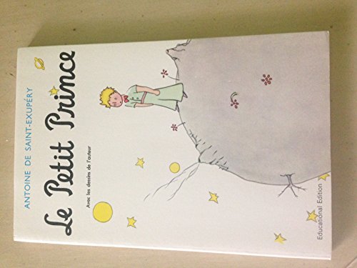 Stock image for Le Petit Prince, Revised Educational Edition (French Edition) for sale by Books Unplugged