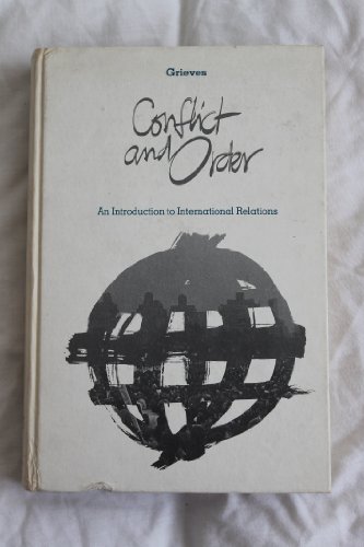 Imagen de archivo de Conflict and Order : An Introduction to International Relations a la venta por Better World Books: West
