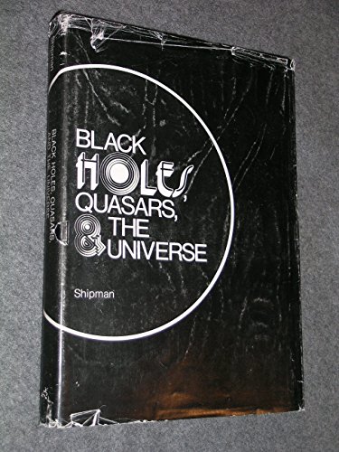 Imagen de archivo de Black Holes Quasars and the Universe a la venta por Wonder Book
