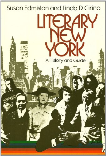 Imagen de archivo de Literary New York: A History and Guide [Illustrated with photographs and maps] a la venta por Wonder Book