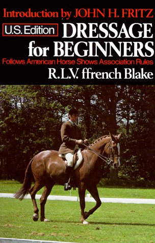 Beispielbild fr Dressage for Beginners zum Verkauf von Better World Books