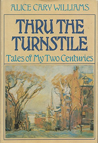 9780395244043: Thru The Turnstile: Tales of My Two Centuries