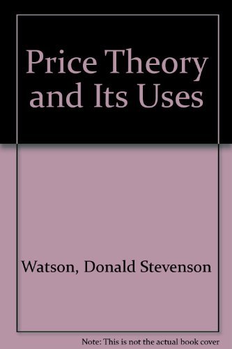 Beispielbild fr Price Theory and Its Uses zum Verkauf von Better World Books