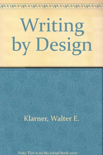 Beispielbild fr Writing by Design zum Verkauf von Better World Books