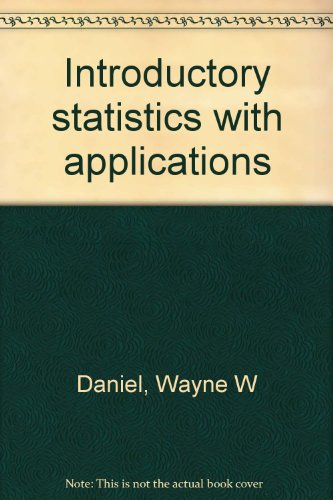 Introductory statistics with applications (9780395244302) by Daniel, Wayne W