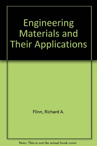 9780395244913: Engineering Materials and Their Applications